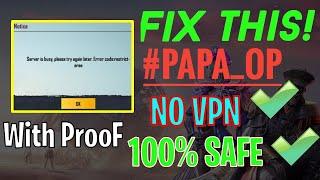 PUBG Server Is Busy Problem | Fix Restricted Area Error Without VPN AND NO BAN EMULATOR | #PAPA_OP