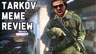 TARKOV  MEME  REVIEW 