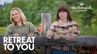 Sneak Peek - Retreat to You - Hallmark Channel