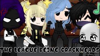 ˚•Na Na Na Na meme•League of Crackheads•Mha•Read Desc•˚