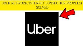 How To Solve Uber App Network/Internet Connection Problem|| Rsha26 Solutions