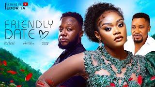 FRIENDLY DATE — CHINENYE ULAEGBU, RHYNE EDOR, CHUDY DAVIDSON, GRAND MAMA PIKIN 2024 LATEST MOVIE