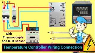 Temperature Controller Wiring Connection with Thermocouple Sensor and RTD Sensor