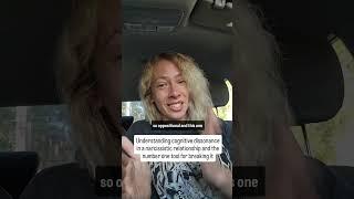 Cognitive dissonance in a narcissistic relationship and the number one tool for breaking it