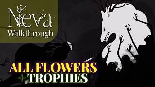 Neva Chapter 4 (Spring) Walkthrough: ALL Hidden Flowers + Trophy Achievements