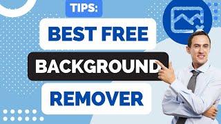 Best Free Background Remover