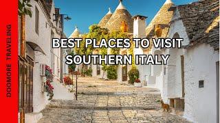 Southern Italy - 7 Best Places To Visit |  Travel Guide 2025