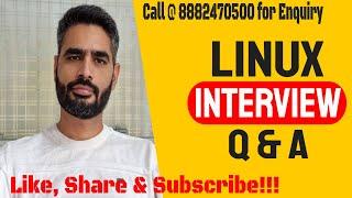 Realtime Interview Questions asked from 3-5 years of Linux Admins || Linux Admin Interview Q&A