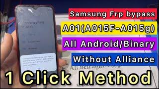 Samsung A01(SM-A015F/A015G) U7 U8 U9 All Binary/Android Frp Bypass/Without Alliance/One Click Method