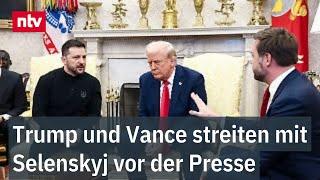 Historischer Eklat im Weißen Haus - Trump und Vance streiten mit Selenskyj vor der Presse