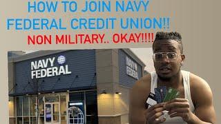 How to join NAVY FEDERAL CREDIT UNION without being military