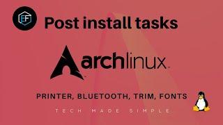 Arch Linux Post Install: Hardware & Fonts