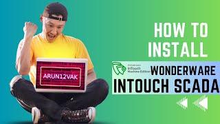 Wonderware Intouch SCADA Software Complete Installation Video | #intouch  #scada