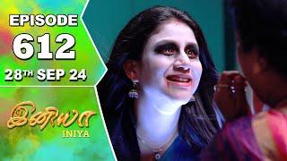 Iniya Serial | Episode 612 | 28th Sep 2024 | Alya Manasa | Rishi | Saregama TV Shows Tamil