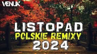  POLSKIE HITY 2024  NAJLEPSZE POLSKIE NUTKI W REMIXACH VOL.11️MEGAMIX  LISTOPAD 2024  VENUX 