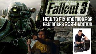 How To Fix And Mod Fallout 3 For Beginners (2024 Edition)