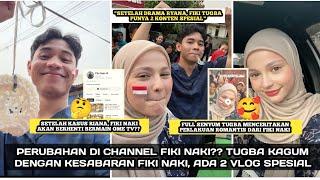 CHANNEL FIKI NAKI AKAN BERUBAH, TUGBA SEMAKIN KAGUM DENGAN KESABARAN FIKI NAKI UNTUKNYA