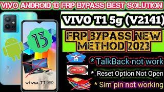 Vivo T1 5g FRP Bypass All Vivo Android 13 || Talkback Not Working | No Pin Sim Card |Without PC 2023