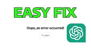 How To Fix ChatGPT Oops An Error Occurred