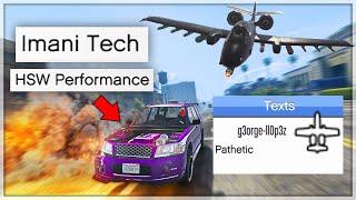 HSW Upgrade + Imani Tech is AMAZING!! Making Griefers RAGE!! GTA Online