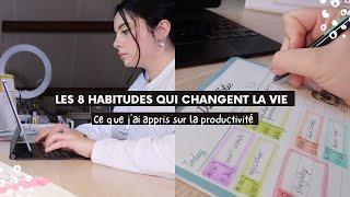 8 habitudes pour être plus productif et organisé (ce que j'ai appris après 3ans d'unif) 