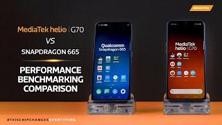 MediaTek Helio G70 vs Snapdragon 665| Performance Benchmarking Comparison