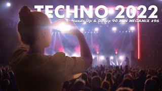 TECHNO 2022 Hands Up & Dance 90MIN Remix Mix #96