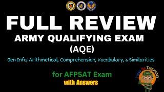 AQE AFPSAT FULL REVIEW (GEN INFO, ARITHMETIC, COMPREHENSION, VOCABULARY & SIMILARITIES w/ Answers)