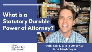 What is a Statutory Durable Power of Attorney?