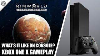 Rimworld Console Edition - Xbox One X Gameplay