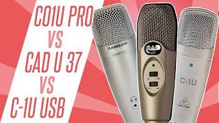 Samson C01U Pro v CAD U37 v Behringer C-1U USB Microphone Head To Head