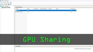 GPU Paravirtualization With Hyper-V (Easy-GPU-PV)