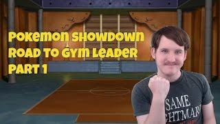 Pokemon Showdown w/TheMKninja Road To Gym Leader Part 1