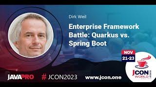 Enterprise Framework Battle: Quarkus vs. Spring Boot | Dirk Weil (EN)