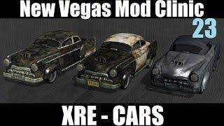 Fallout New Vegas Mod Clinic #23 : XRE - CARS