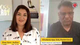 Reaching Your Goals and Thriving with Shay Kent | KAJ Masterclass LIVE