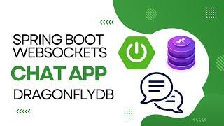 Spring Boot Websocket Chat Application with DragonflyDB