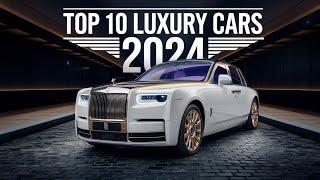 Top 10 Luxury Cars In The World 2024