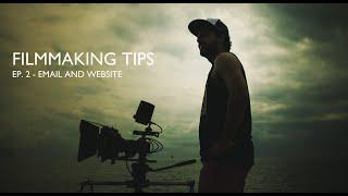 Filmmaking Tips - Ep. 2 (Email and Website)