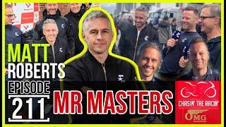 #211 Mr Masters [MATT ROBERTS]