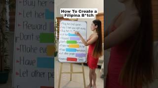 How To Create a Filipina B*tch (9 ways)