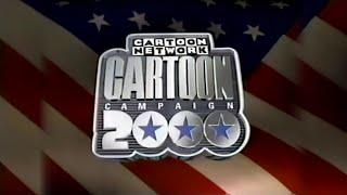Cartoon Network's Cartoon Campaign 2000 - "Political" Ads