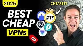 4 Best Cheap VPN Services for 2025 (watch this before you buy)