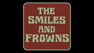 The Smiles and Frowns (2009) FULL ALBUM