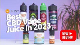 7 Best CBD Vape Juice in 2023