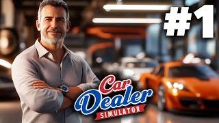 CAR DEALER SIMULATOR Gameplay Walkthrough Part 1 - NEW Car Dealership Game