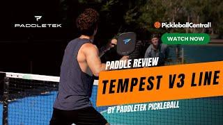 Review: Paddletek Tempest V3 Line at Pickleball Central