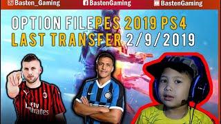 FINALE UPDATE PES 2019 PS4 OPTION FILE KITS LAST TRANSFER  SUMMER 2019-2020