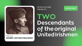 An old irish name not forgotten Henry Joy McCracken; not that one but his descendants