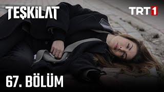 Teşkilat 67. Bölüm